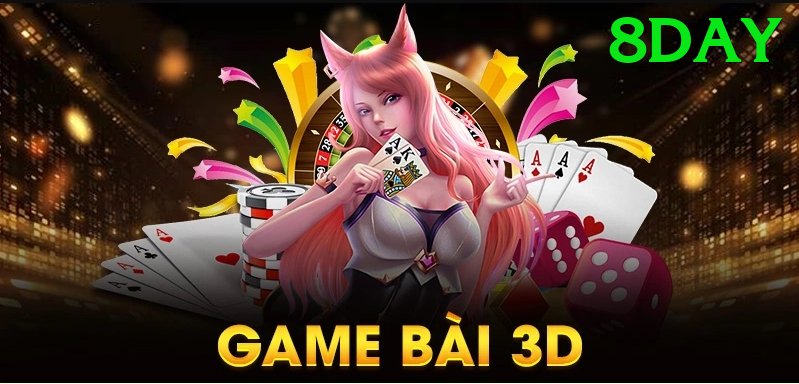 Game Bài 3D - Trải nghiệm tuyệt vời - Tặng code